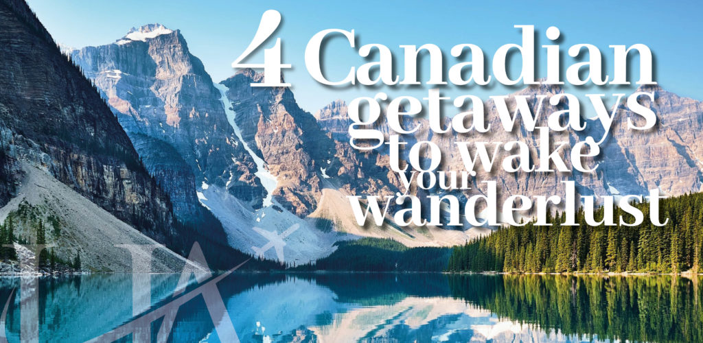 4 Canada holidays to inspire