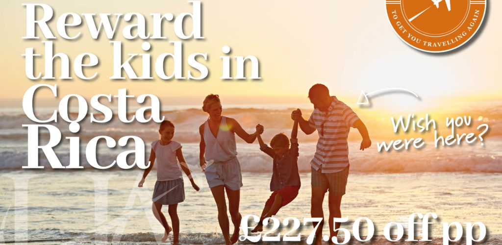 Holiday offers Costa Rica family holiday offer
