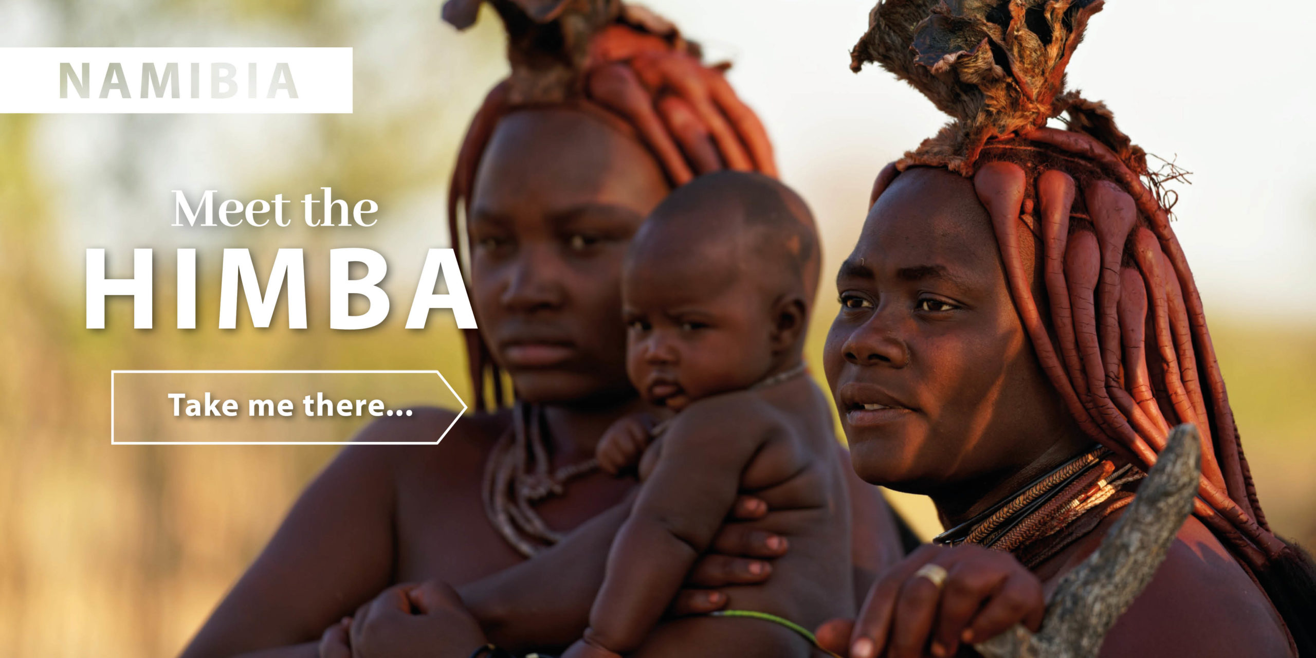 Authentic experience in Namibia meet the Himba people