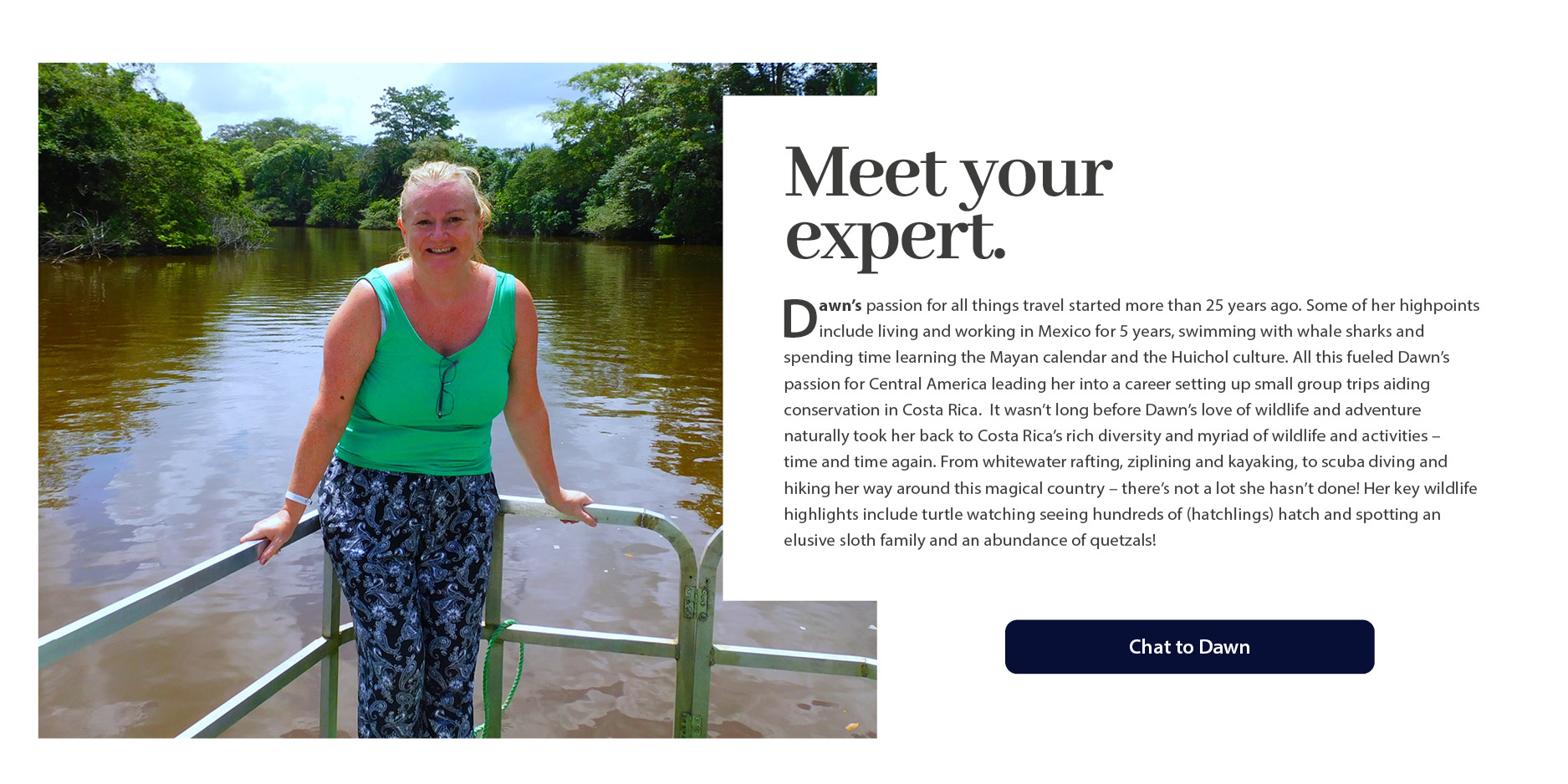Meet your Expert - Dawn - Costa Rica expert