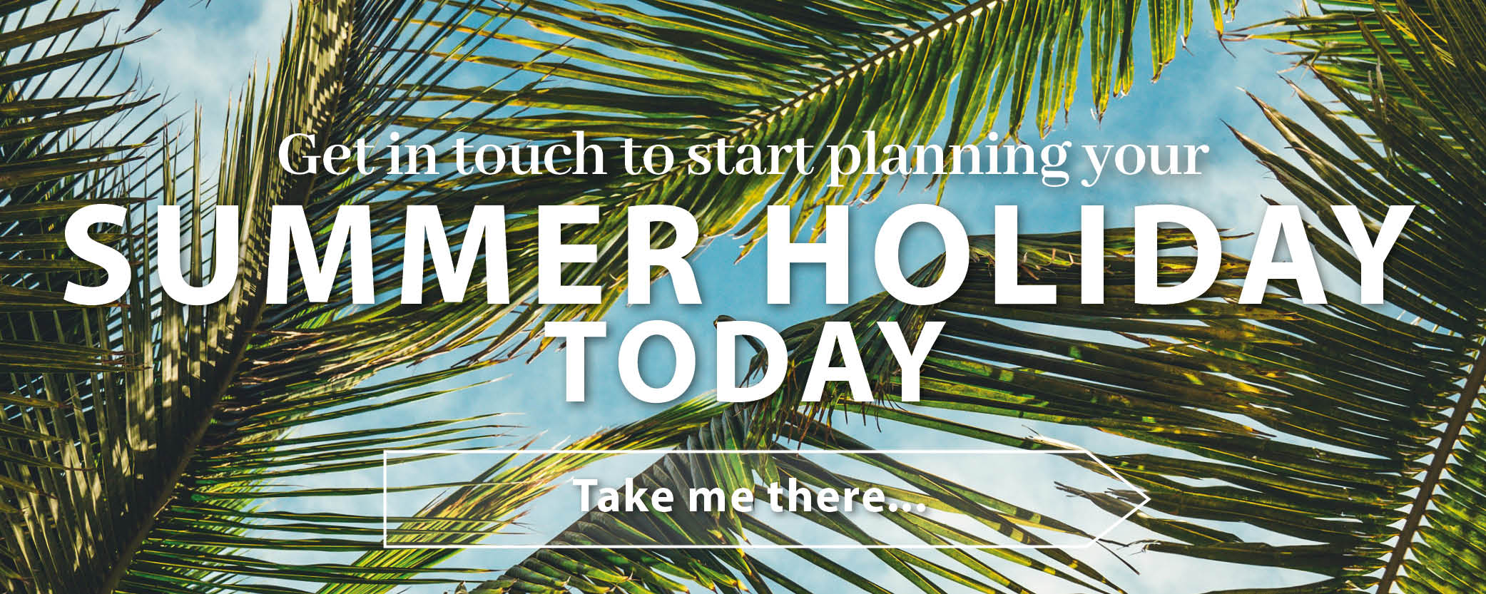 Get a quote for your Summer holiday