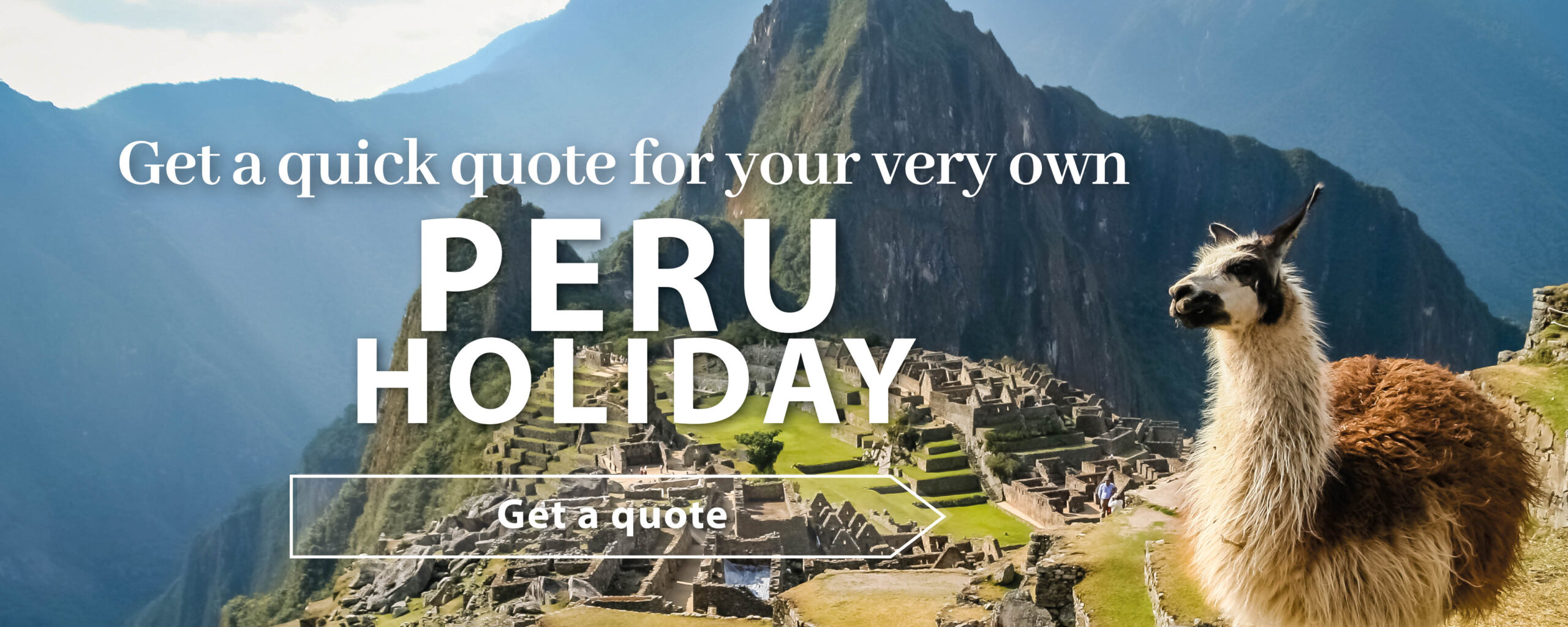 Get a quote for your tailor-made Peru holiday